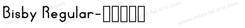 Bisby Regular字体转换